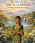 Woman's Encyclopedia of Natural Healing