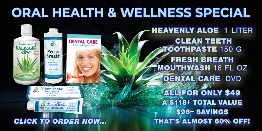 Autumn Oral Health Special: Heavenly Aloe, Clean Teeth Toothpaste, Fresh Breath Mouthwash, + Dental Care DVD