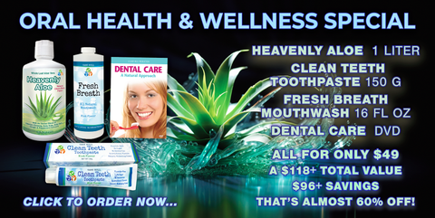 Autumn Oral Health Special: Heavenly Aloe, Clean Teeth Toothpaste, Fresh Breath Mouthwash, + Dental Care DVD