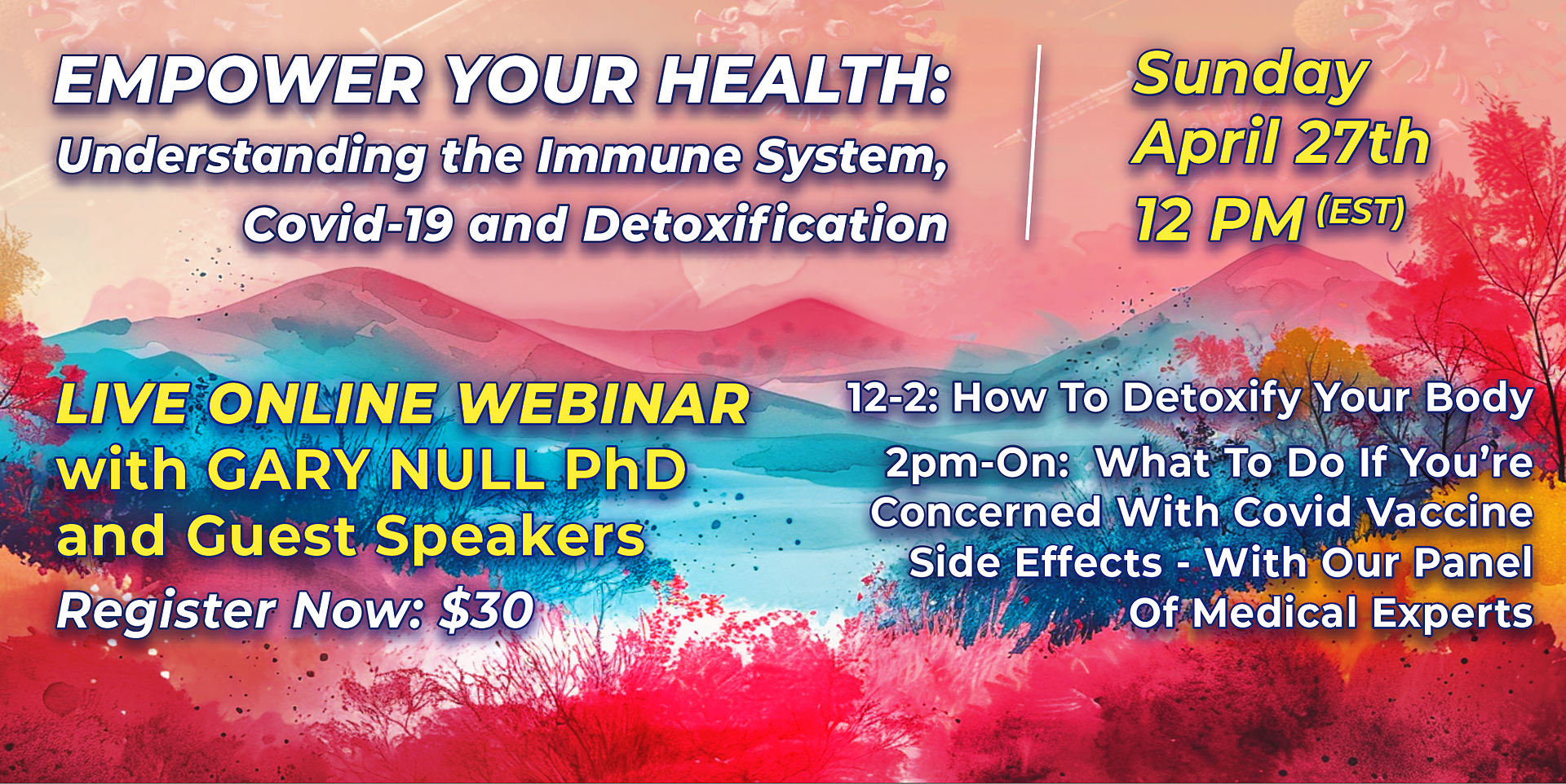 LIVE Webinar: Empower Your Health: Understanding the immune System, Covid-19, and Detoxification