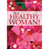 Women's Immune Special: Immune Stuff, Woman's Book, Be A Healthy Woman DVD