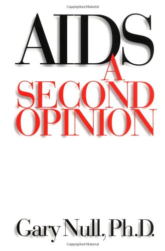 AIDS: A Second Opinion Book