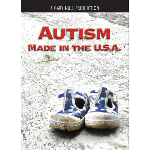 Autism Made in the USA by Gary Null