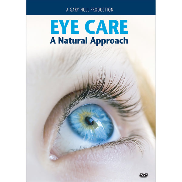 Natural Eye Care A Full Guide DVD Gary's Vitamin Closet