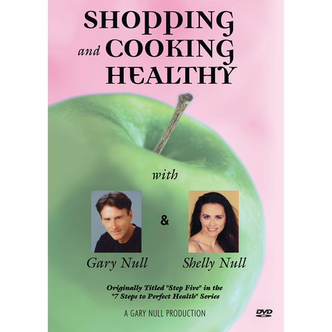 Shopping and cooking healthy by Gary Null