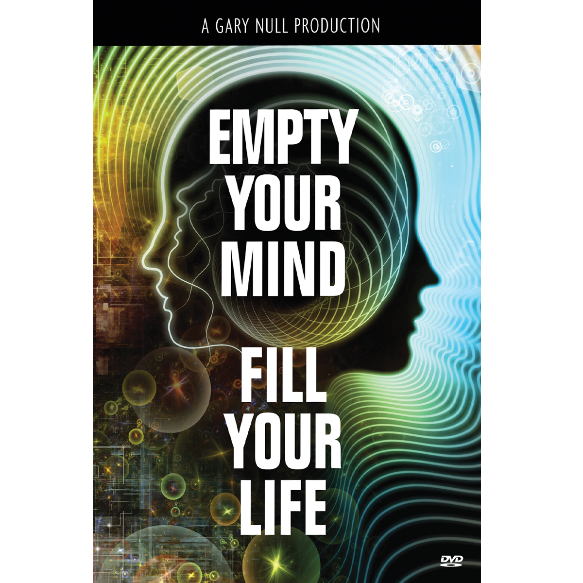 Empty your mind documentary by Gary Null